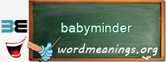 WordMeaning blackboard for babyminder